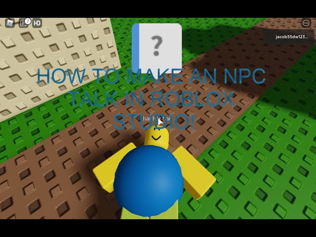 Roblox Studio How To Make A Npc Talk - Naval Laser Heroes Online