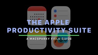 NEW FIELD GUIDE from MacSparky | Apple Productivity Suite - NOTES - CALENDAR - REMINDERS - FREEFORM
