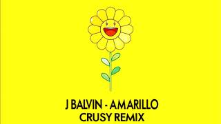 J Balvin - Amarillo (Crusy Remix) [FREE DOWNLOAD]