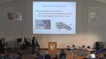 Talk on "Controlling and Measuring Impedance in Variable Stiffness Robots" by Antonio Bicchi Part2