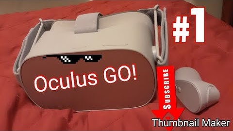 Oculus Go Here new videos coming soon