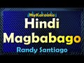 HINDI MAGBABAGO  - KARAOKE in the style of RANDY SANTIAGO