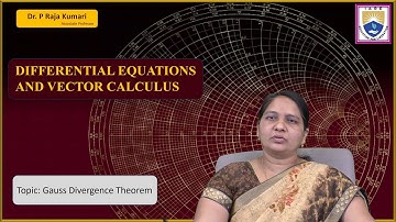 Gauss Divergence Theorem by Dr. P Raja Kumari