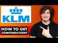 How to get compensation from KLM Royal Dutch Airlines | Fast & Easy 2025
