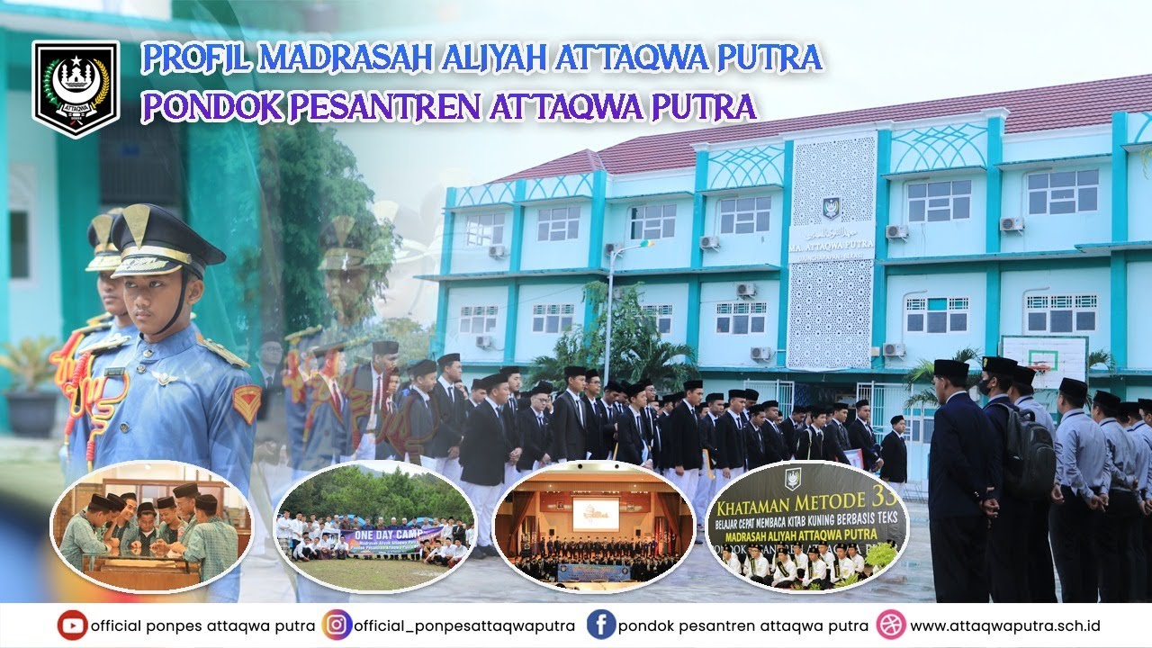 PROFIL MADRASAH ALIYAH ATTAQWA PUTRA | PONDOK PESANTREN ATTAQWA PUTRA