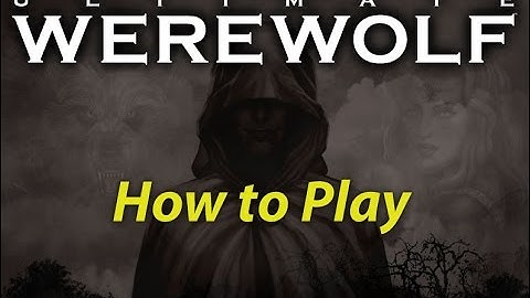 Learn how to play Ultimate Werewolf in just 3 minutes!