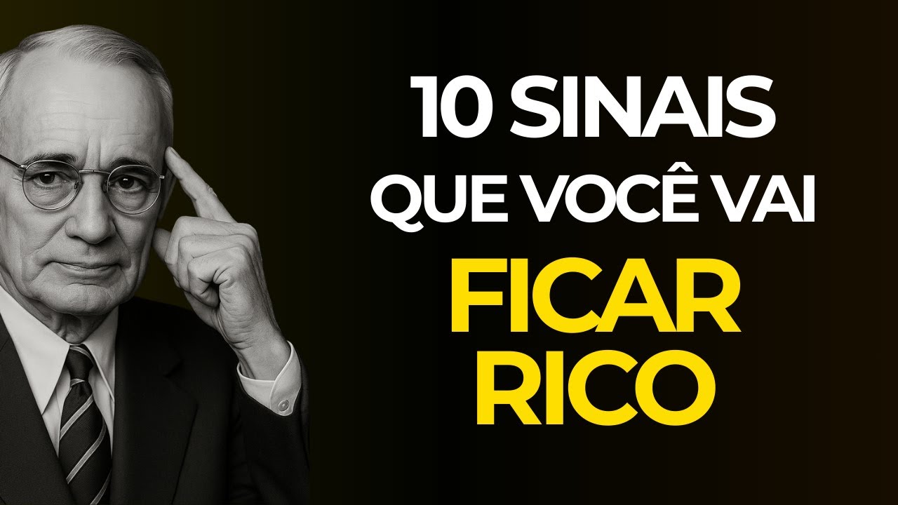 10 SINAIS CLAROS QUE VOCÊ VAI FICAR RICO - NAPOLEON HILL