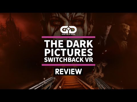 The Dark Pictures: Switchback VR review: A sinister attraction