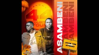 Asambeni Vol44 Mixed And Compiled By Jovietee  Mteezo