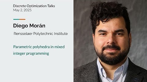 Diego Morán - Parametric polyhedra in mixed-integer programming