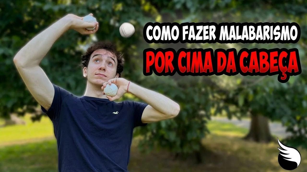 Como Fazer Malabares Acima da Cabeça: Dicas Para Impressionar!