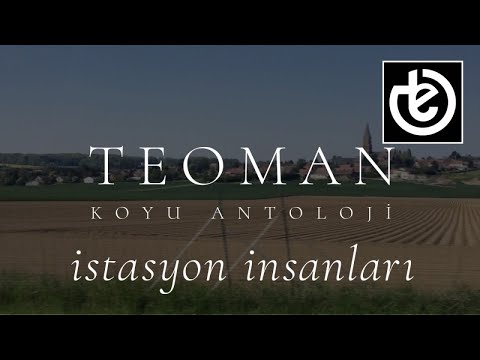 teoman - istasyon insanları (Official Lyric Video)