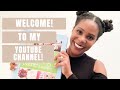 WELCOME TO MY YOUTUBE CHANNEL | FIRST VIDEO!