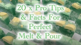 20 x Pro Tips & Facts For Perfect Melt & Pour Soap Making