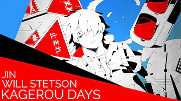 Kagerou Days (English Cover)【Will Stetson】「カゲロウデイズ」