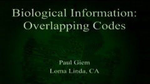 Biological Information - Overlapping Codes 10-25-2014 by Paul Giem
