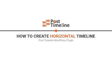 How to create Horizontal Timeline in Post Timeline WordPress Plugin