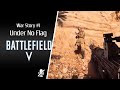 Battlefield V [PC] War Stories # 1 Under No Flag