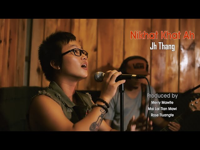 Jh Thang - Nikhat Khat Ah (Official Video) class=