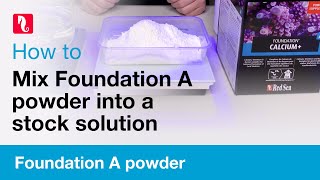 How to mix Foundation A powder into a stock solution