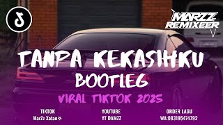 DJ TANPA KEKASIHKU ENAGG BOOTLEG SLOW & REVEB VIRAL TIKTOK YANG KALIAN CARI CARI!!!