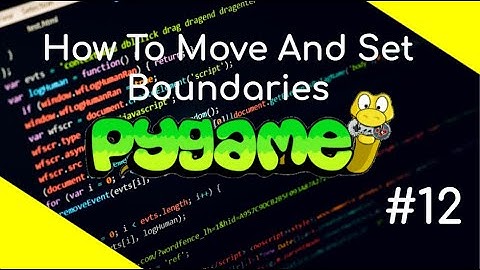 How To Move And Set Boundaries In Pygame