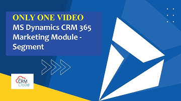 Marketing Module Complete Tutorial Dynamics 365 CE CRM | Step By Step Part 1