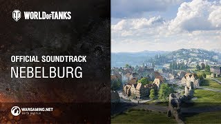 World of Tanks - Official Soundtrack: Nebelburg