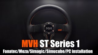 Howto: ST Series 1 Fanatec/Moza/Simagic/Simucube/PC Installation