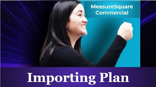 Importing Plan Files - Measure Square 8