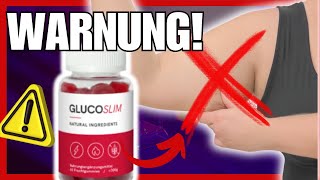 GLUCOSLIM ERFAHRUNGEN [❌⛔WARNUNG⛔❌]- GLUCOSLIM GUMMIES BEWERTUNG - Gewichtsverlust - Gluco Slim