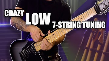 CRAZY LOW 7-string Tuning