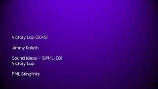 Victory Lap (30+S) - Jimmy Kaleth | Sound Ideas (SIPML-E01) [Full Track] - PML Stinglinks #1460