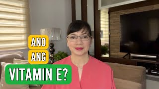 PARA SAAN ANG VITAMIN E ? OBGYN VLOG 71