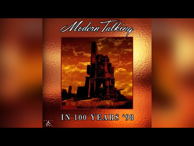 Modern Talking - In 100 Years '98 (Maxi-single) class=