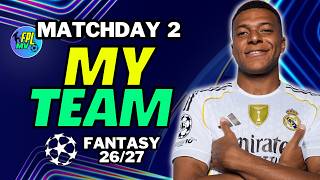 UCL FANTASY MD2 MY TEAM SELECTION | WILCDARD OR -12?