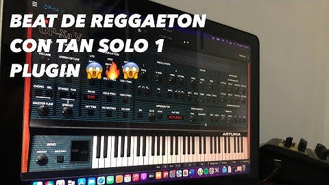 HICE UN BEAT USANDO TAN SOLO 1 PLUGIN - ARTURIA - OP - XA - V