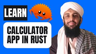 Learn Rust | Make a Calculator App using Rust