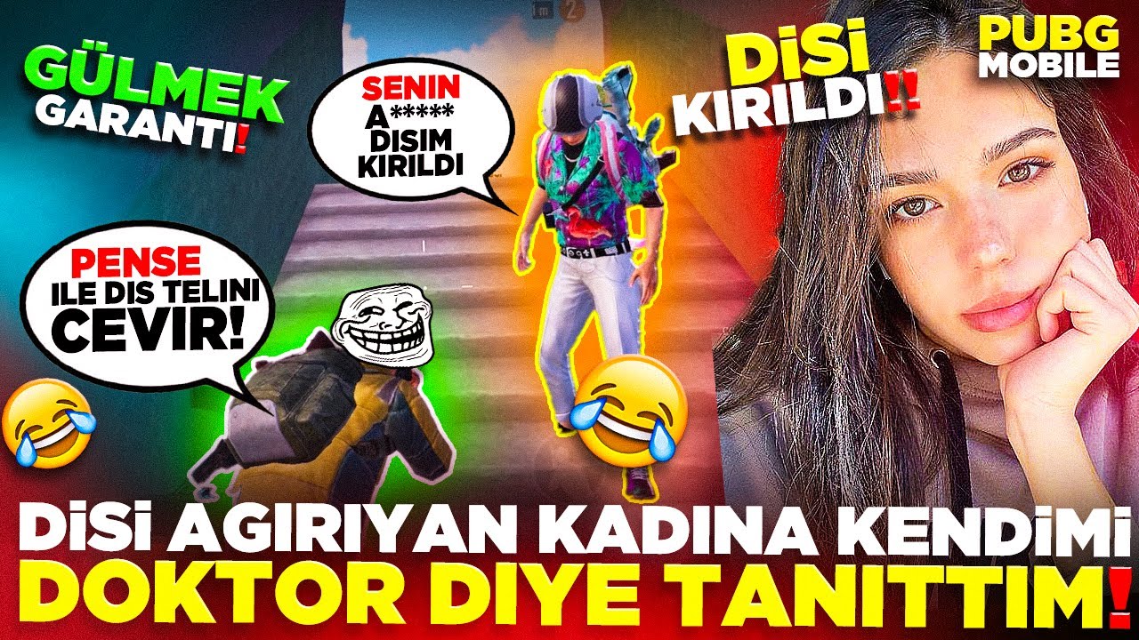 DİŞİ AĞIRIYAN KADINA KENDİMİ DOKTOR DİYE TANITTIM 🤣 (DİŞİ KIRILDI) 😱 | PUBG MOBILE