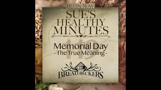 119: Memorial Day - The True Meaning