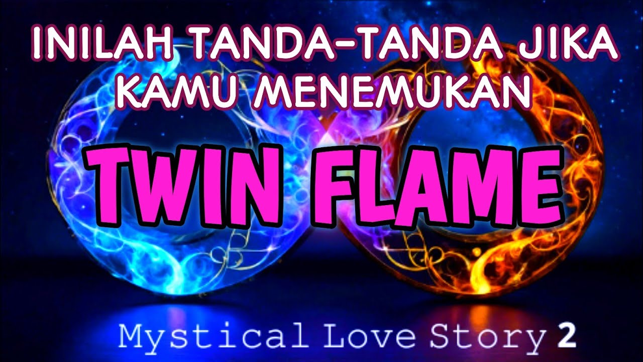 Inilah Tanda-tanda Jika Kamu Telah Menemukan Pasangan Twin Flame Kamu 💘❤️👩‍❤️‍👨 #twinflame #love