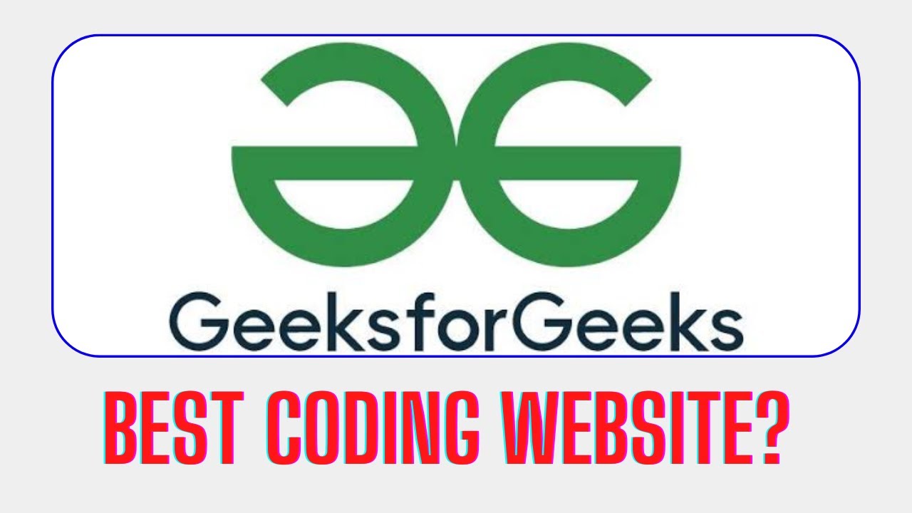 INDIA S BEST Coding Platform You Should Know About GFG India s best coding platform you should know about gfg