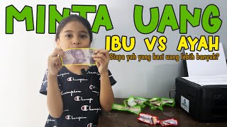 Minta uang ke ibu dan ayah