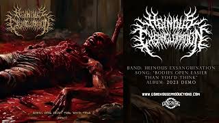 Heinous Exsanguination - Bodies Open Easier Than Youd Think (Official Track)