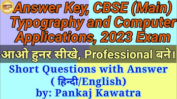 Typography II Answers Key T.C.A. 2023  II Sample Paper TCA II Question Paper TCA class XII