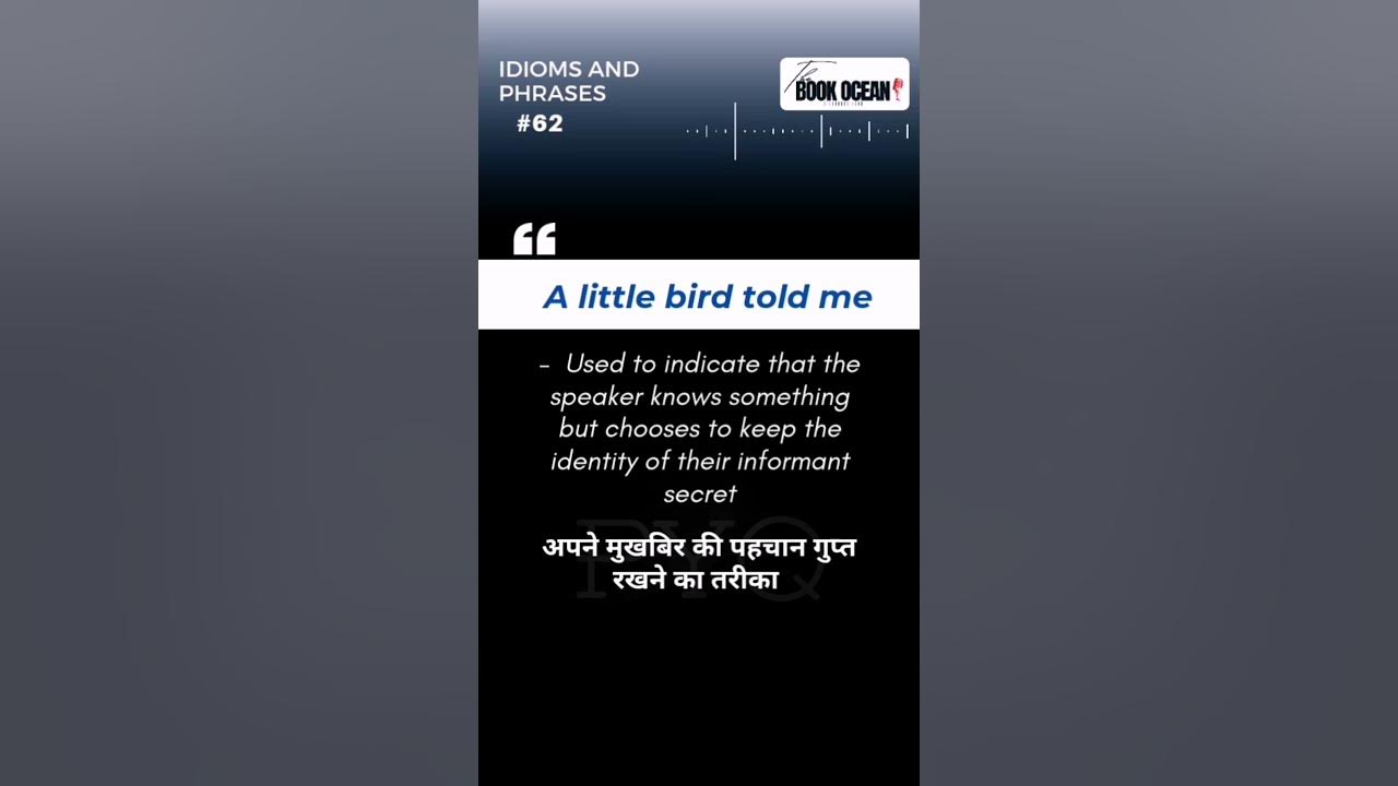 A little bird told me - IDIOMS AND PHRASES #62 @TheBookOcean #shorts