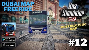 Bus Simulator 2023 - Dubai Map Gameplay Walkthrough (Android, iOS) | #jerryisgaming #12