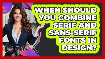 When Should You Combine Serif And Sans-serif Fonts In Design? - Graphic Design Nerd
