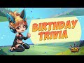 Birthday Trivia! | Hero Wars
