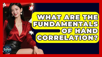 What Are The Fundamentals Of Hand Correlation? - The Blackjack Blueprint